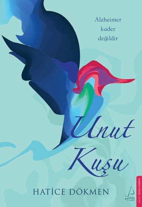 Unut Kuşu & Alzheimer Kader Değildir