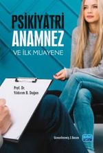 Psikiyatri: Anamnez ve İlk Muayene