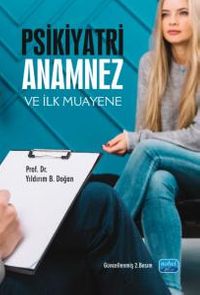 Psikiyatri: Anamnez ve İlk Muayene