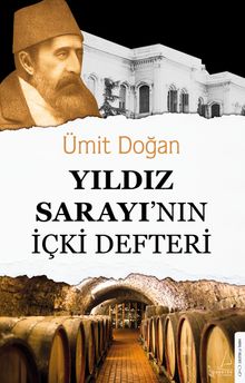 Yıldız Sarayının İçki Defteri