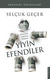 Yiyin Efendiler & Ekonomik &Ccedil;&ouml;k&uuml;ş&uuml;n Hikayesi