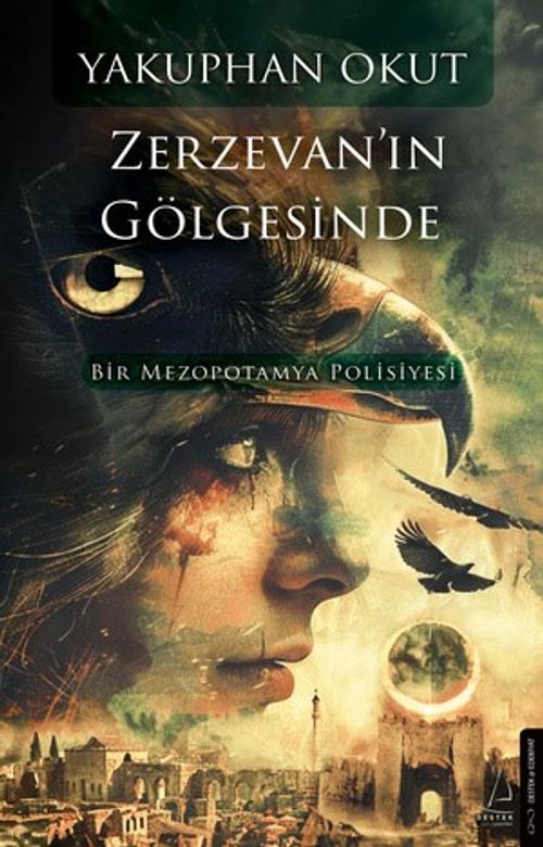 Zerzevan'ın Gölgesinde & Bir Mezopotamya Polisiyesi