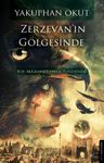 Zerzevan'ın Gölgesinde &amp; Bir Mezopotamya Polisiyesi