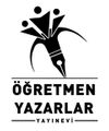 ÖĞRETMEN YAZARLAR