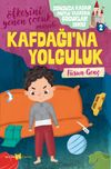 Kafdağı'na Yolculuk / Sonsuza Kadar Mutlu Yaşayan &Ccedil;ocuklar Serisi 2
