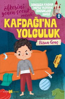 Kafdağı'na Yolculuk / Sonsuza Kadar Mutlu Yaşayan  Çocuklar Serisi 2