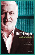 Bir Tel Kopar & Faruk Beşer'in Hatıraları