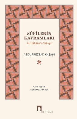 Sufilerin Kavramları (Ciltli) & Istılahatu's-Sufiyye