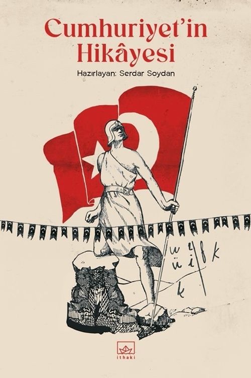 Cumhuriyet'in Hikayesi