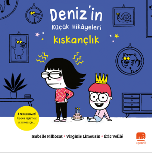  Deniz'in Küçük Hikayeleri: Kıskançlık