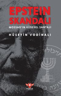 Epstein Skandalı & Mossad'ın Küresel Şantajı