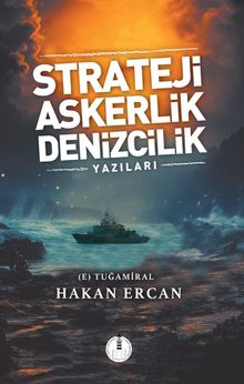 Strateji, Askerlik, Denizcilik Yazıları