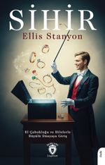 Sihir & El Çabukluğu ve Hilelerle Büyülü Dünyaya Giriş