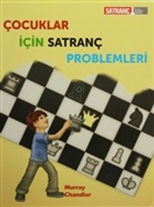 Çocuklar İçin Satranç Problemleri