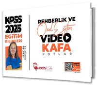 2025 KPSS Eğitim Bilimleri Rehberlik ve Özel Eğitim Video Kafa Notlar 