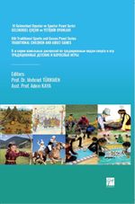 VI Geleneksel Oyunlar Ve Sporlar Panel Serisi Geleneksel Çocuk Ve Yetişkin Oyunlari 6th Traditional Sports And Games Panel Series Traditional Children And Adult Games 6-Я Серия Панельных Дискуссий По Традиционным Видам Спорта И Игр ТРАДИЦИОННЫЕ ДЕТСКИЕ