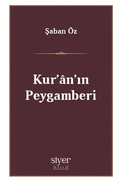 Kur'an'ın Peygamberi