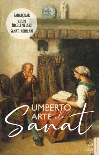 Umberto Arte ile Sanat III & Sanatçılar-Resim İncelemeleri-Sanat Akımları