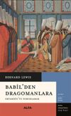 Babil'den Dragomanlara & Ortadoğu'yu Yorumlamak