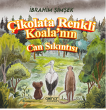 Çikolata Renkli Koala'nın Can Sıkıntısı