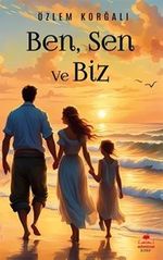 Ben, Sen ve Biz