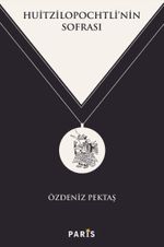 Huitzilopochtli'nin Sofrası