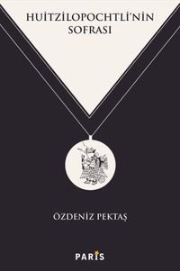 Huitzilopochtli'nin Sofrası