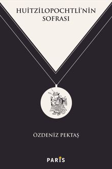 Huitzilopochtli'nin Sofrası