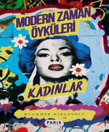 Modern Zaman Öyküleri / Kadınlar