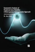 Econometric Analysis Of Cryptocurrency Volatility: A Heterogenous Autoregressive Approach