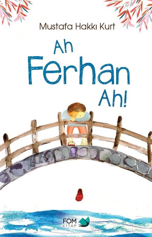 Ah Ferhan Ah!