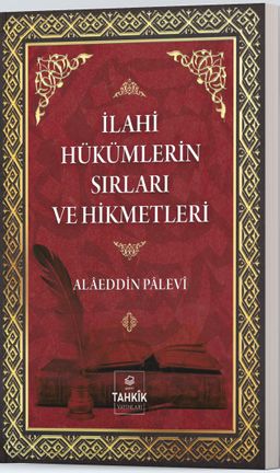 İlahi Hükümlerin Sırları ve Hikmetleri