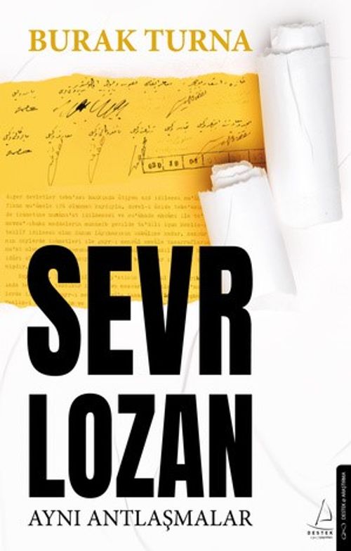 Sevr Lozan & Aynı Antlaşmalar