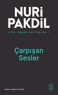 Otel Gören Defterler 1: Çarpışan Sesler 