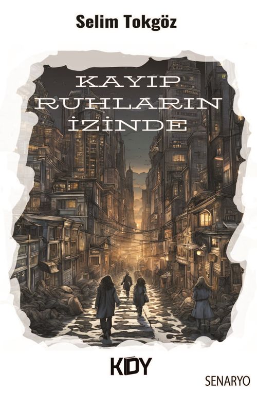 Kayıp Ruhların İzinde (Senaryo)
