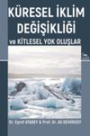 K&uuml;resel İklim Değişikliği & Ve Kitlesel Yok Oluşlar