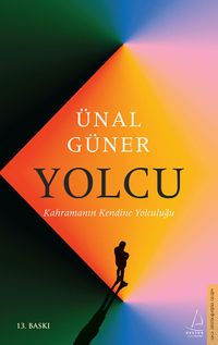 Yolcu & Kahramanın Kendine Yolculuğu