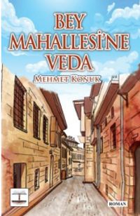 Bey Mahallesine Veda