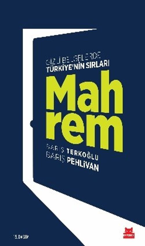 Mahrem & Gizli Belgelerle Türkiye'nin Sırları