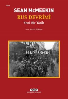 Rus Devrimi & Yeni Bir Tarih