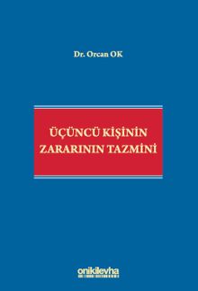 Üçüncü Kişinin Zararının Tazmini