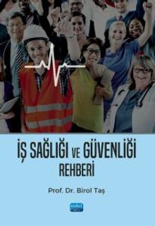 İş Sağlığı ve Güvenliği Rehberi