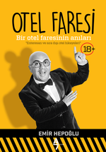 Otel Faresi & Bir Otel Faresinin Anıları