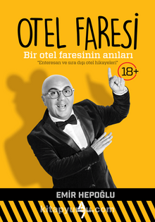 Otel Faresi & Bir Otel Faresinin Anıları - Emir Hepoğlu