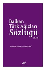 Balkan Ağızları Sözlüğü Cilt II