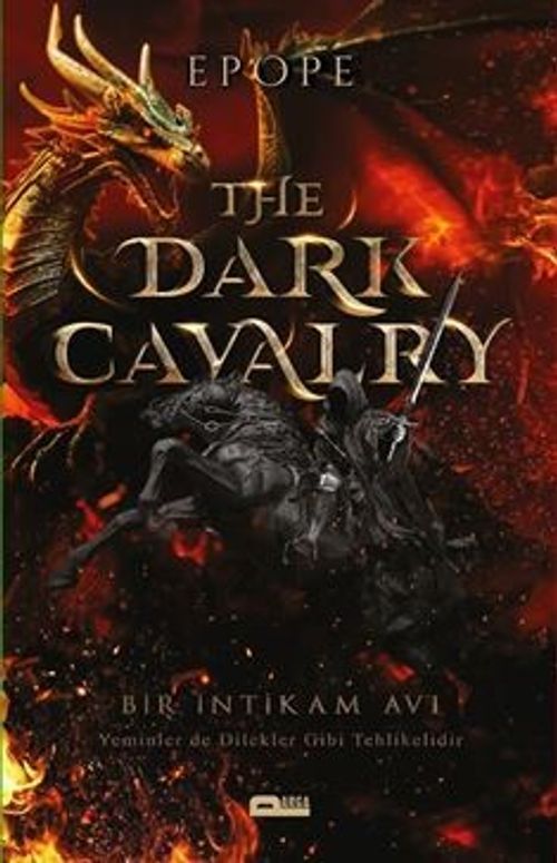 The Dark Cavarlry / Kara Süvari Bir İntikam Avı & Yeminler de Dilekler Gibi Tehlikelidir