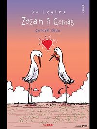 Du Legleg – Zozan Û Gernas