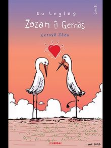 Du Legleg – Zozan Û Gernas