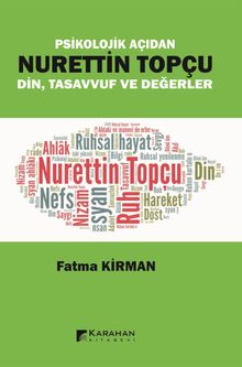 Psikolojik Açıdan Nurettin Topçu Din Tasavvuf ve Değerler 