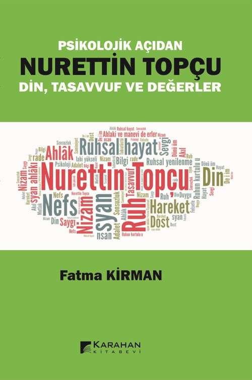 Psikolojik Açıdan Nurettin Topçu Din Tasavvuf ve Değerler 